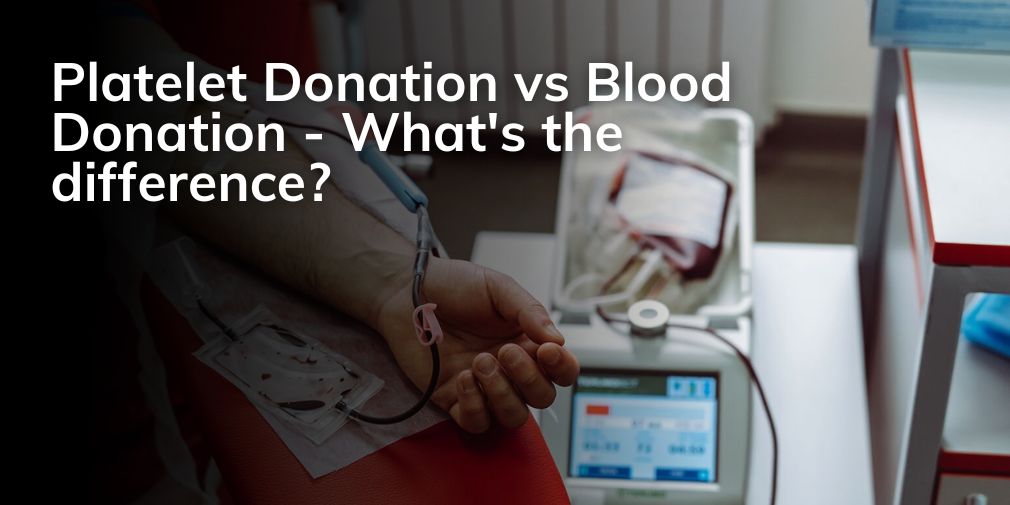 platelet donation vs blood donation
